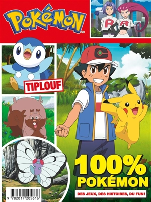 Pokémon : 100 % Pokémon : des jeux, des histoires, du fun ! - Emilie Malandain