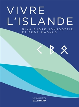 Vivre l'Islande - Nina Björk Jonsdottir