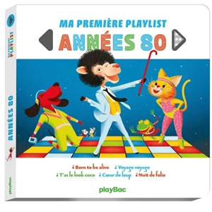 Ma première playlist : années 80 - Philippe Jalbert