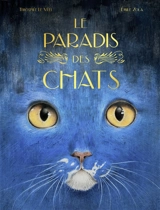 Le paradis des chats - Emile Zola