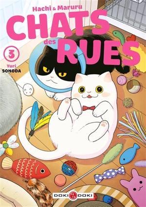 Hachi & Maruru : chats des rues. Vol. 3 - Yuri Sonoda