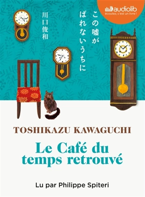 Le café du temps retrouvé - Toshikazu Kawaguchi