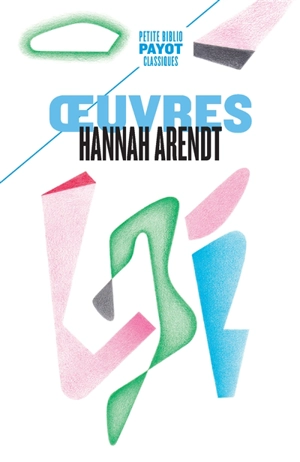 Oeuvres - Hannah Arendt