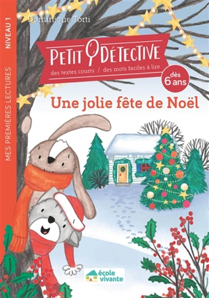 Petit détective. Une jolie fête de Noël - Dominique Torti