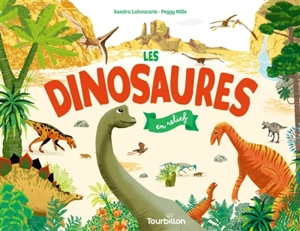 Les dinosaures en relief - Sandra Laboucarie