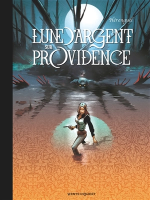 Lune d'argent sur Providence : intégrale - Eric Hérenguel