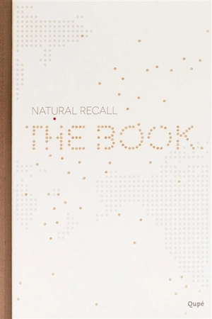 Natural recall : the book