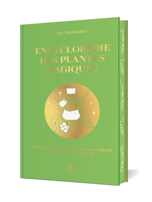 Encyclopédie des plantes magiques - Scott Cunningham