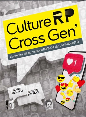 Culture RP Cross Gen' : l'expertise clé du nouveau brand culture manager - Marc Michiels