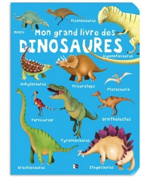 Mon grand livre des dinosaures - Kasandra