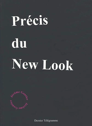 Précis du new look - Jérôme Gontier