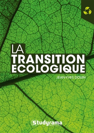 La transition écologique - Jean-Yves Douin