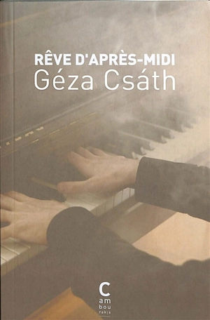 Rêve d'après-midi - Géza Csath