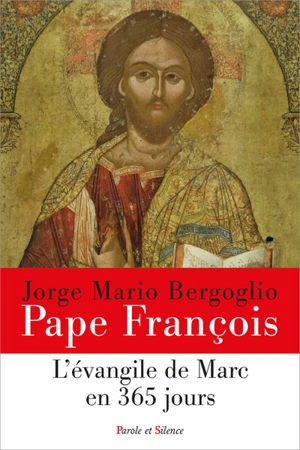 L'Evangile de Marc en 365 jours - François