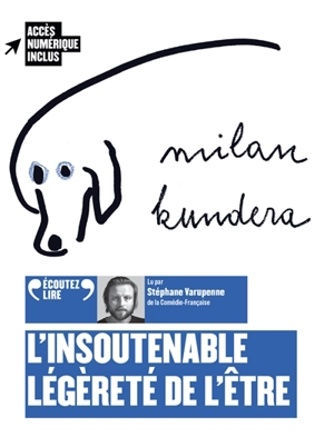 L'insoutenable légèreté de l'être - Milan Kundera