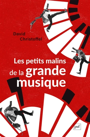 Les petits malins de la grande musique - David Christoffel