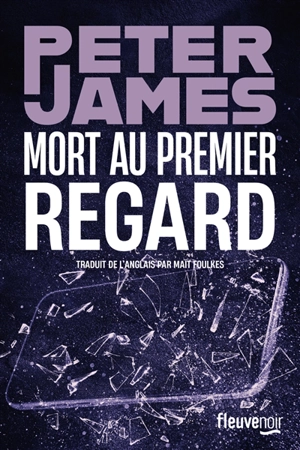 Mort au premier regard - Peter James