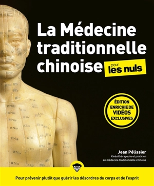 La médecine traditionnelle chinoise pour les nuls - Jean Pélissier