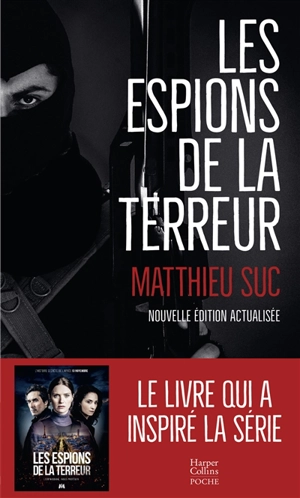 Les espions de la terreur - Matthieu Suc