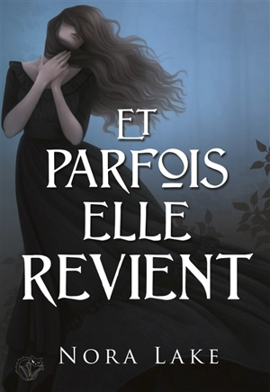 Et parfois elle revient - Nora Lake