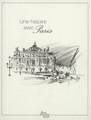 Une histoire avec Paris : Opéra Garnier - Anne Calife