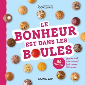 Le bonheur est dans les boules - Lizotte, Sonia