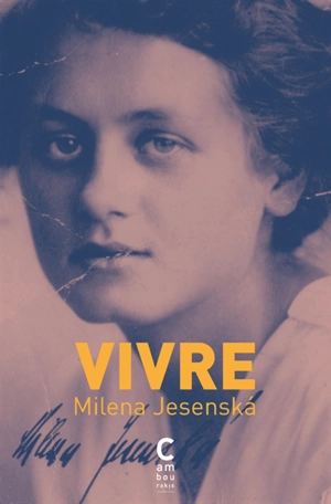 Vivre - Milena Jesenska