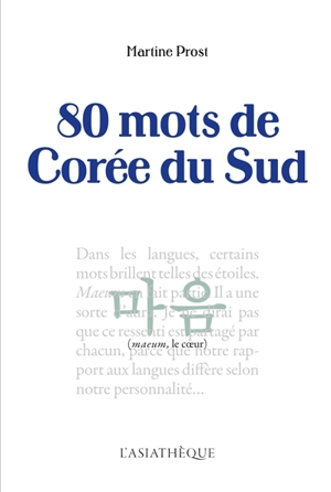 80 mots de Corée du Sud - Martine Prost