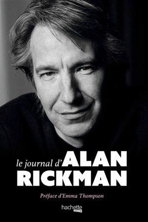 Le journal d'Alan Rickman - Alan Rickman