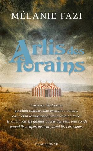 Arlis des forains - Mélanie Fazi