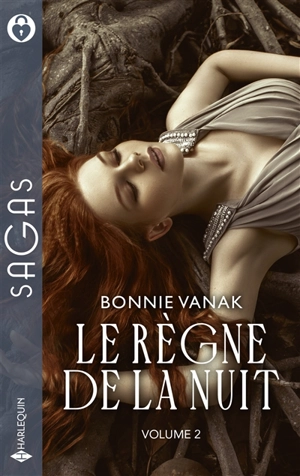 Le règne de la nuit. Vol. 2 - Bonnie Vanak