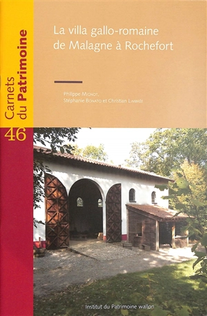 La villa gallo-romaine de Malagne à Rochefort - Philippe Mignot