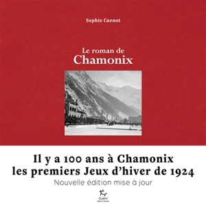 Le roman de Chamonix - Sophie Cuenot