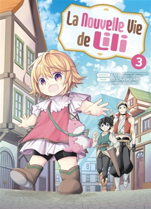 La nouvelle vie de Lili. Vol. 3 - Kaya