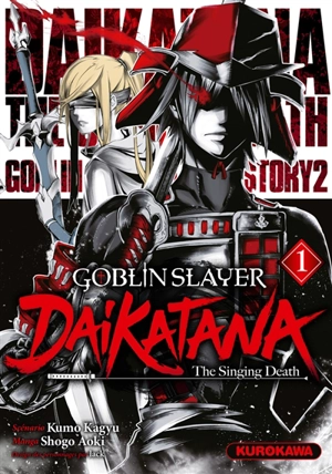 Goblin slayer Daikatana. Vol. 1 - Kumo Kagyu