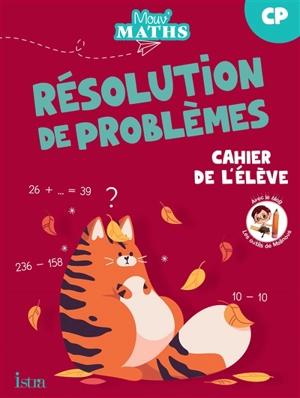 Mouv' maths : résolution de problèmes CP : cahier de l'élève - Laurent Duron