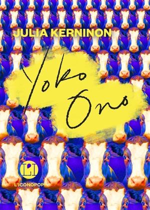 Yoko Ono - Julia Kerninon