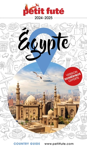 Egypte : 2024-2025 - Dominique Auzias