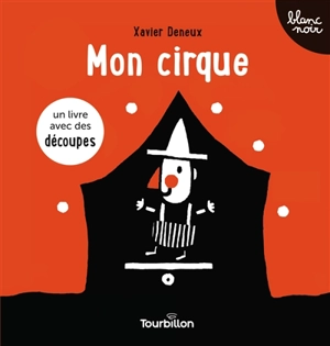 Mon cirque - Xavier Deneux