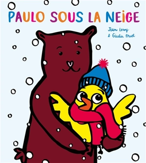 Ours & plumes. Paulo sous la neige - Jean Leroy