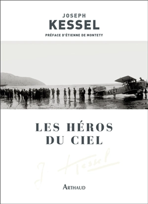 Les héros du ciel - Joseph Kessel