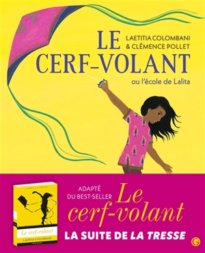 Le cerf-volant ou L'école de Lalita - Laetitia Colombani