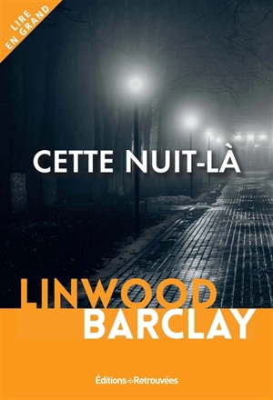 Cette nuit-là - Linwood Barclay