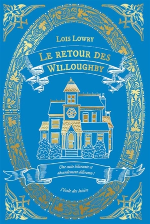 Le retour des Willoughby - Lois Lowry