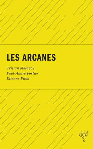 Les Arcanes - Paul-André Fortier