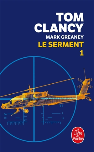 Le serment. Vol. 1 - Tom Clancy