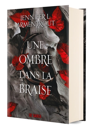 La chair et le feu. Vol. 1. Une ombre dans la braise - Jennifer L. Armentrout