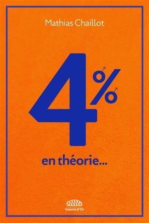 4 % : en théorie... - Mathias Chaillot