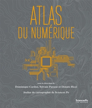 Atlas du numérique - Sciences po Médialab (Paris)