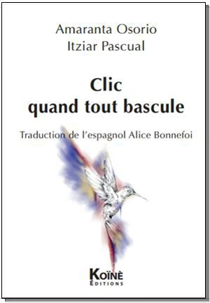 Clic, quand tout bascule - Amaranta Osorio